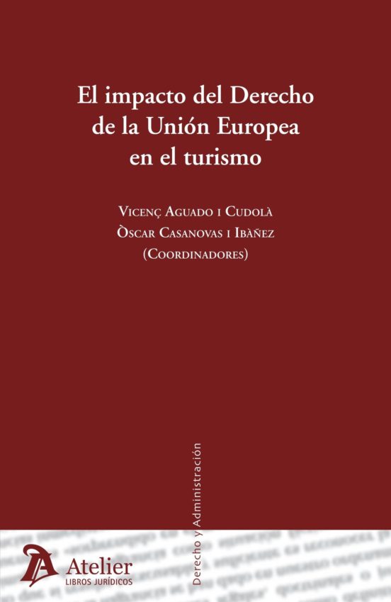 El Impacto Del Derecho De La Union Europea En El Turismo