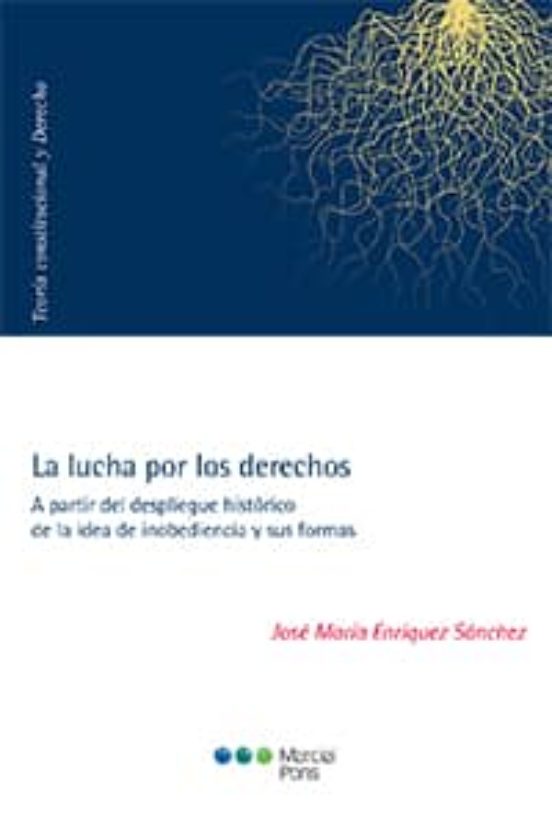 La Lucha Por Los Derechos. A Partir Del Despliegue Historico De Inobed