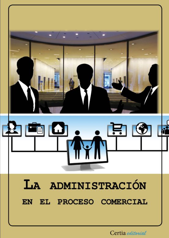 La Administración En El Proceso Comercial