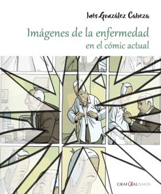 Imagenes De La Enfermedad En El Comic Actual