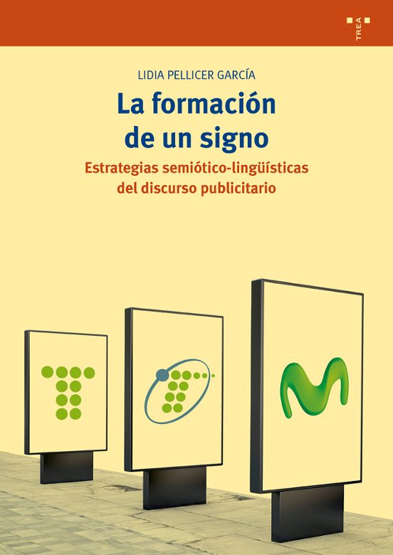 La Formacion De Un Signo: Estrategias Semiotico-lingüisticas Del Discu