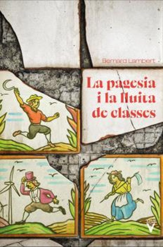 Pagesia I La Lluita De Classes La