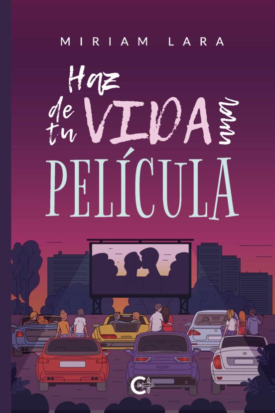 Haz De Tu Vida Una Pelicula