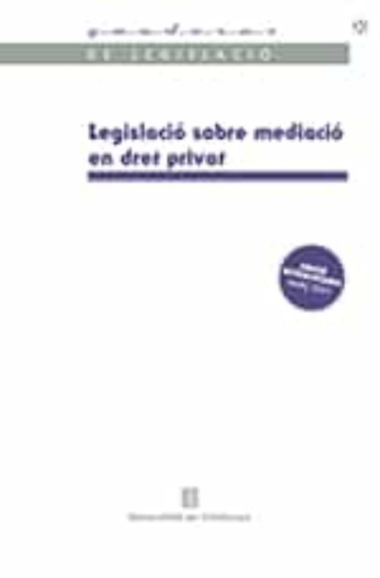 Legislació Sobre Mediació En Dret Privat
