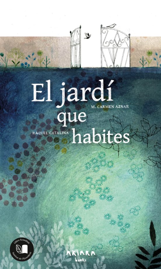 El Jardí Que Habites
