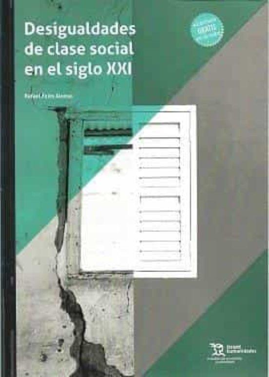 Desigualdad De Clase Social En El Siglo Xxi