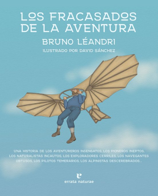 Los Fracasados De La Aventura
