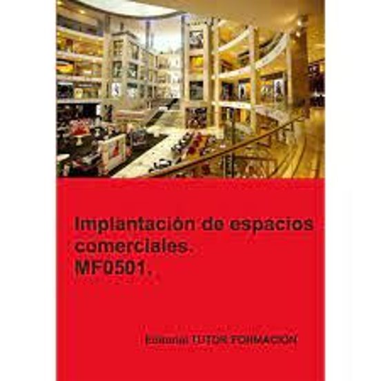Mf0501. Implantación De Espacios Comerciales