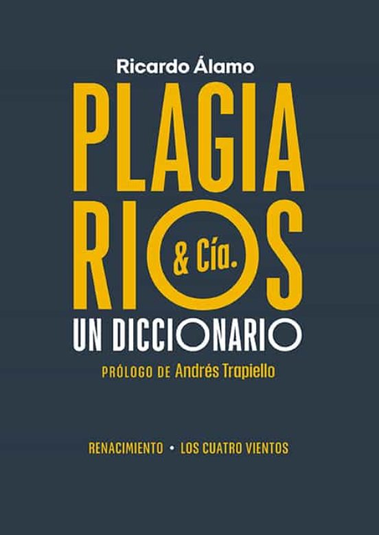 Plagiarios & Cia: Un Diccionario