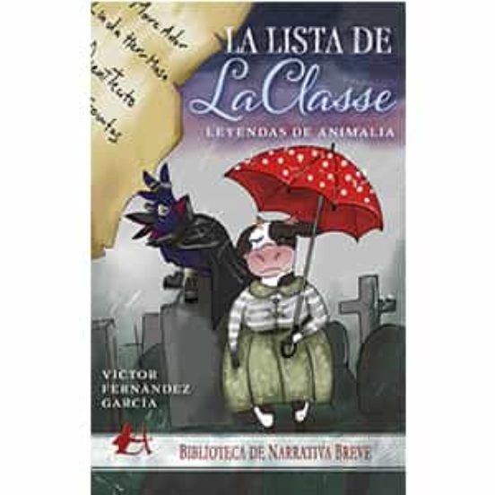 La Lista De La Classe–Leyendas De Animalia