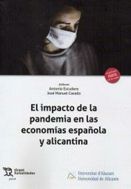 Impacto De La Pandemia En Las Economias Española Y Alicantina
