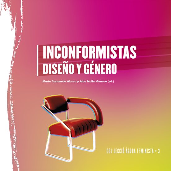 Inconformistas. Diseño Y Género