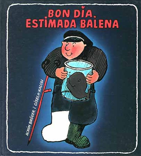Bon Dia Estimada Balena