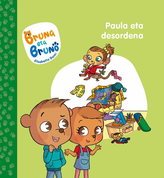 Bruna Eta Bruno 2: Paula Eta Desordena