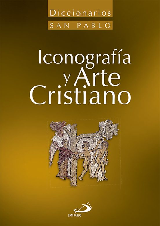 Diccionario De Iconografía Y Arte Cristiano