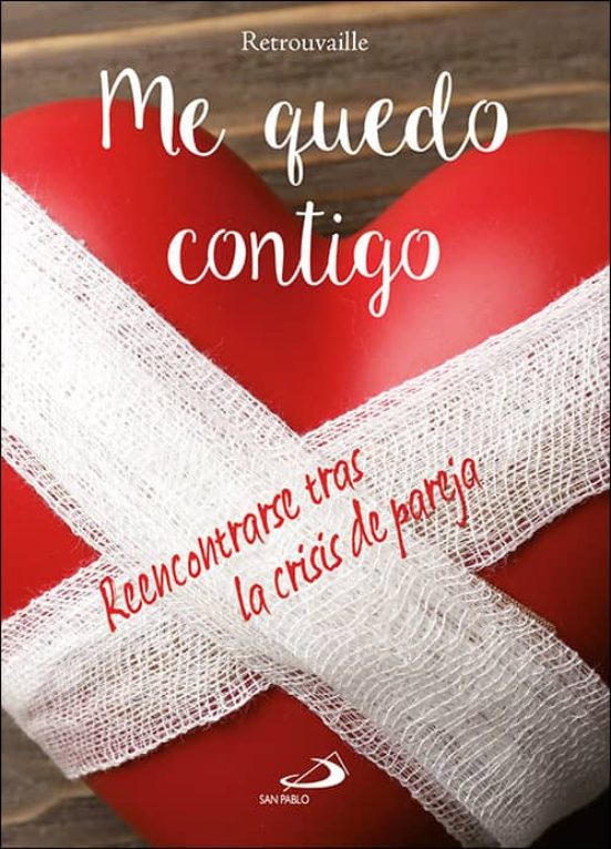 Me Quedo Contigo. Reencontrase Tras La Crisis De Pareja