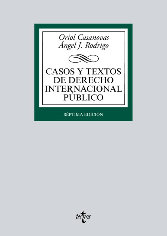 Casos Y Textos De Derecho Internacional Publico