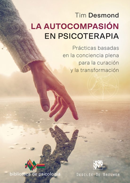 La Autocompasión En Psicoterapia