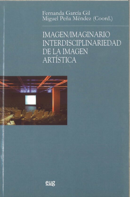 Imagen Imaginario Interdisciplinariedad De La Imagen Artistica