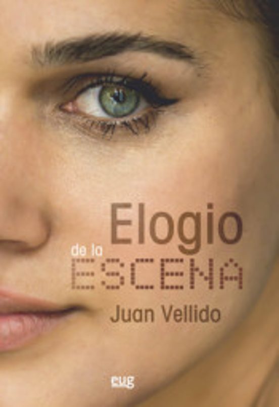Elogio De La Escena