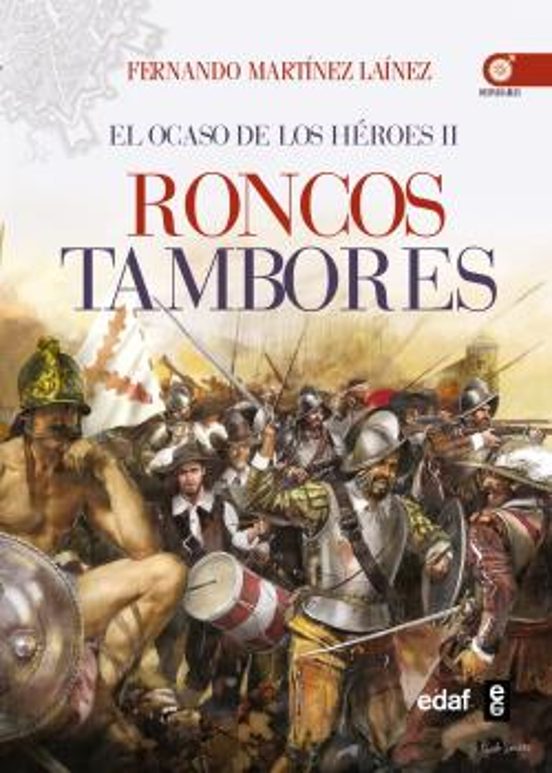 Roncos Tambores: El Ocaso De Los Heroes Ii