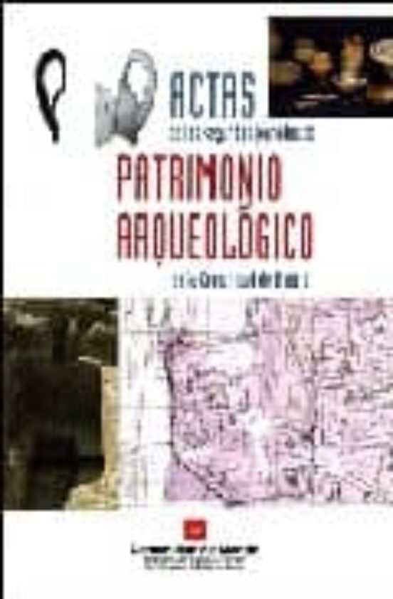 Actas De Las Segundas Jornadas De Patrimonio Arqueologico
