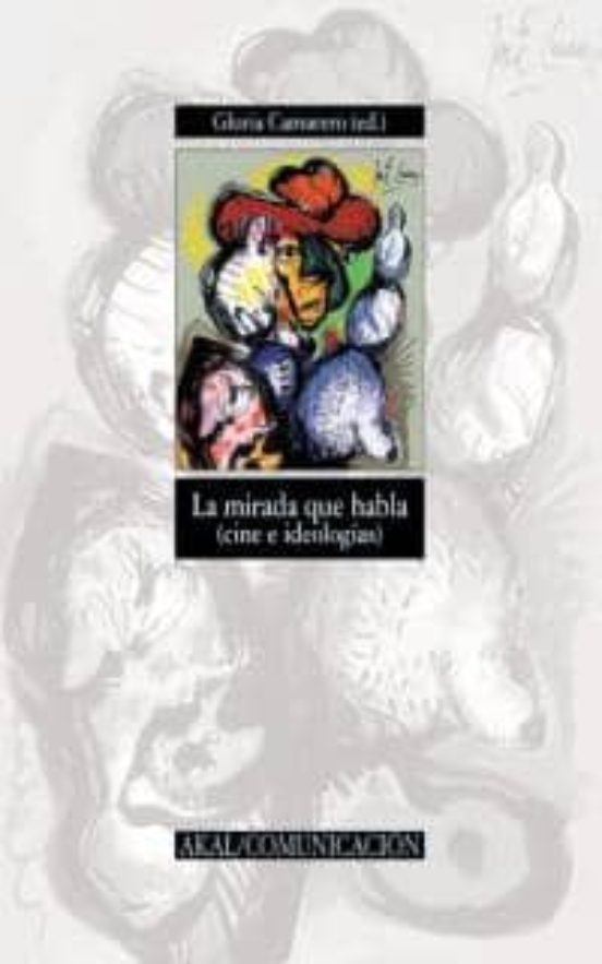 La Mirada Que Habla