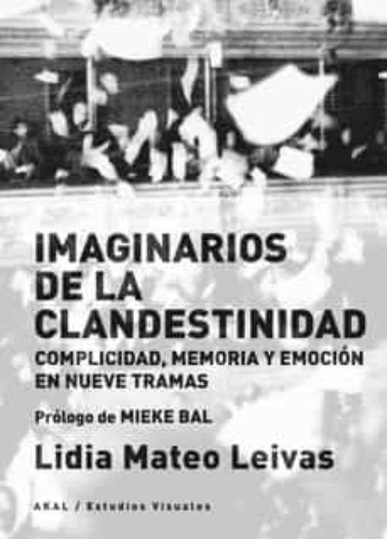 Imaginarios De La Clandestinidad