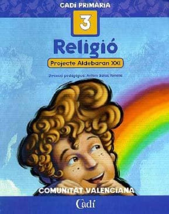 Religió 3º Primària. Projecte Aldebarán Xxi. Comunitat Valenciana