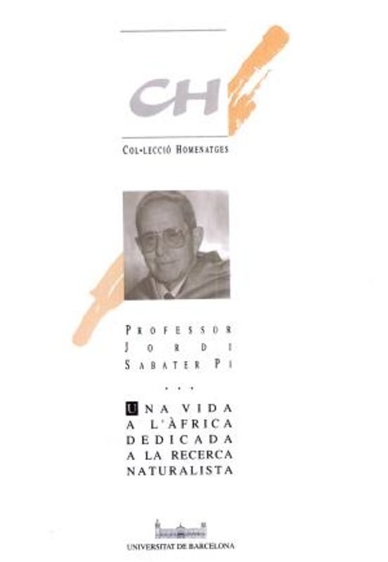 Professor Jordi Sabater Pi Una Vida A L Àfrica Dedicada A La Rece Rca