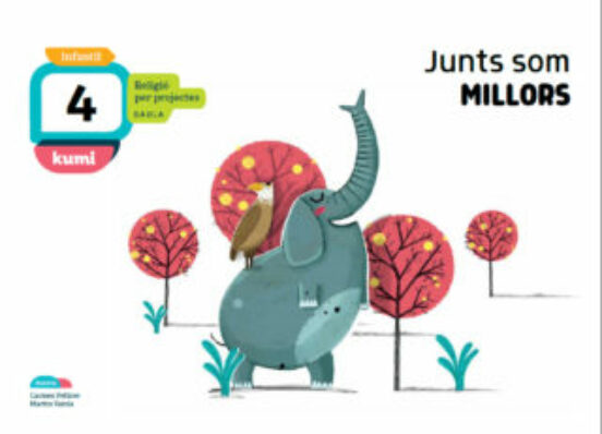 Junts Som Millors 4 Anys Projecte Kumi Religio