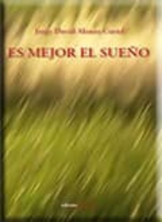 Es Mejor El Sueño