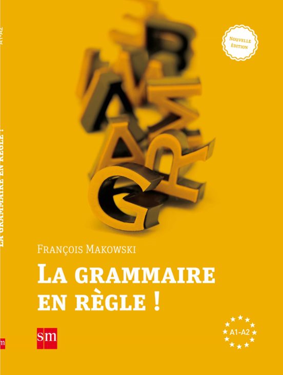La Grammaire En Règle! Niveau A1-a2 1º Eso Nueva Edicion Sa 2016