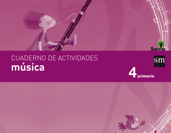 Música 4º Educacion Primaria Cuaderno Savia Ed 2015