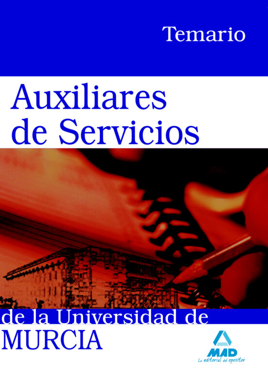 Auxiliares De Servicios De La Universidad De Murcia. Temario
