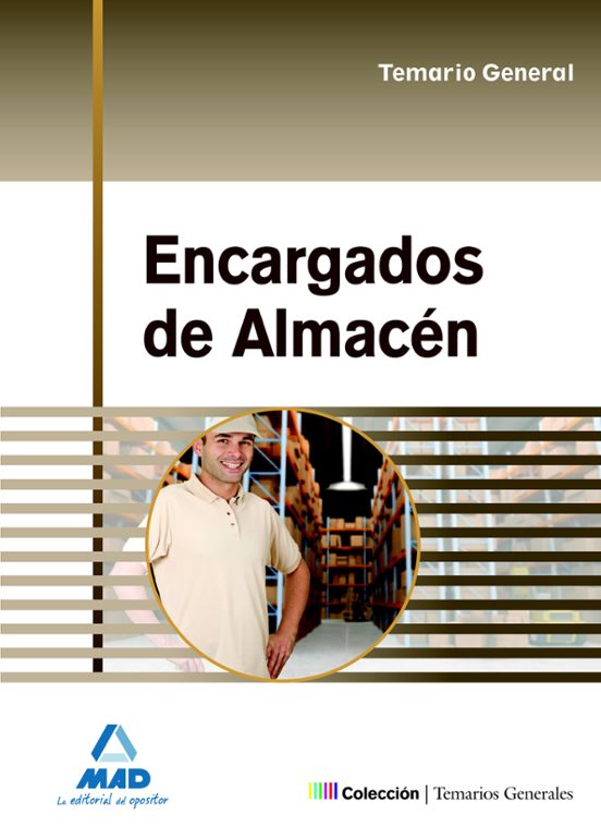 Encargados De Almacén. Temario General