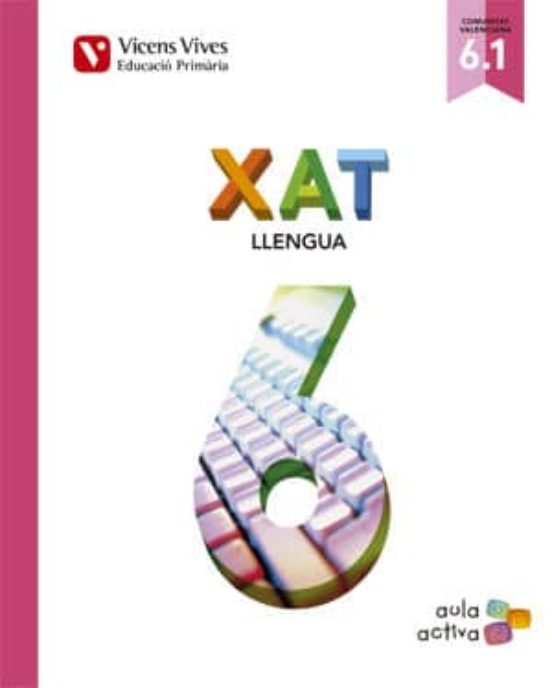 Xat 6º Primaria Aula Activa.llengua Trimestral Ed 2015 Valencia