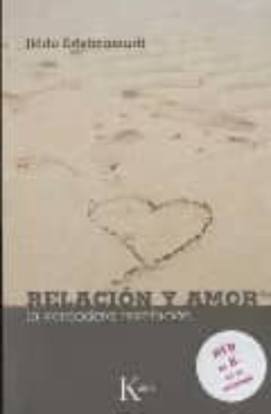 Relacion Y Amor: La Verdadera Revolucion