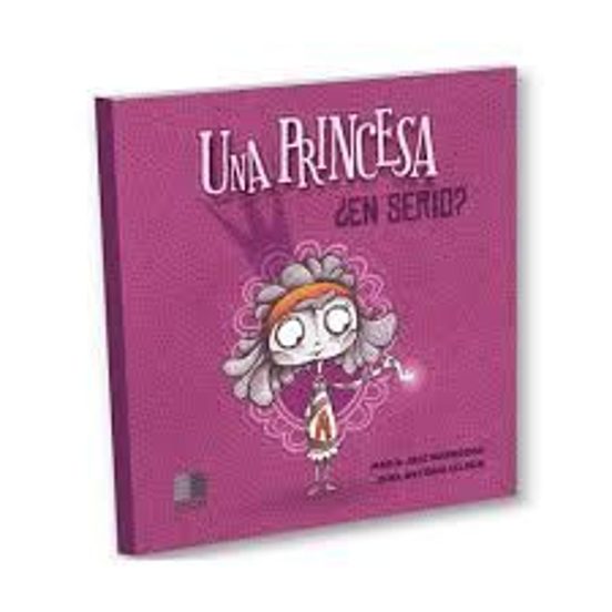 Una Princesa ¿en Serio?