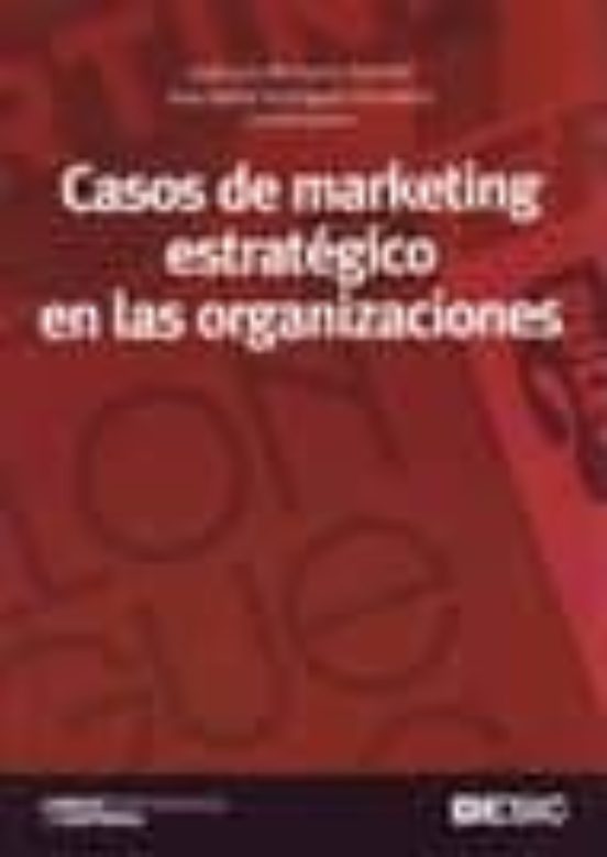 Casos De Marketing Estratégico En Las Organizaciones