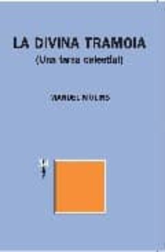 La Divina Tramoia: Una Farsa Celestial