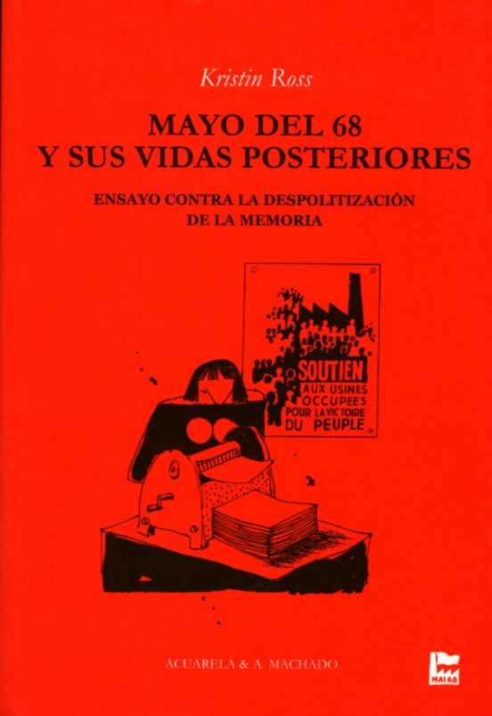 Mayo Del 68 Y Sus Vidas Posteriores