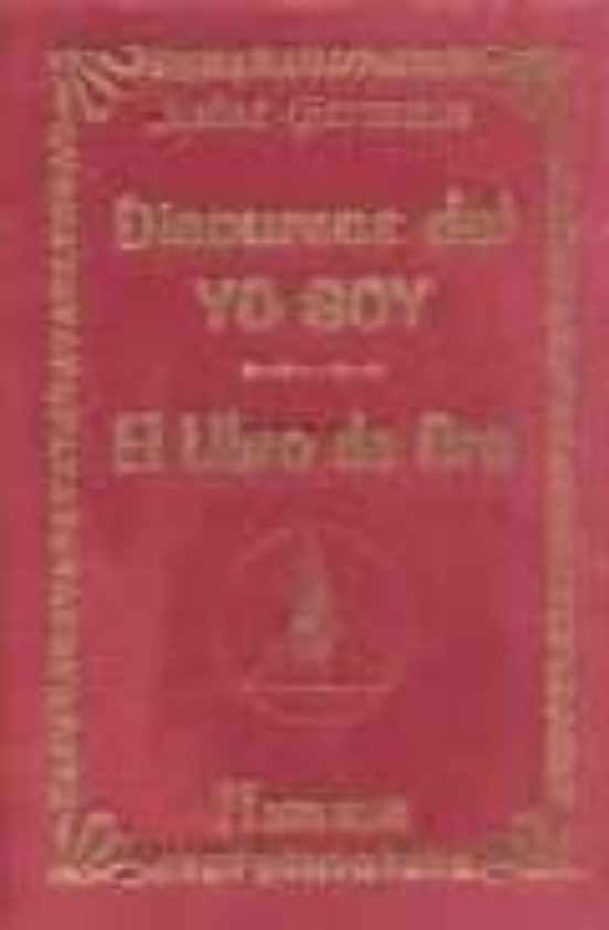 Discursos del Yo Soy: El Libro de Oro