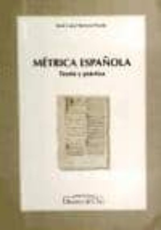 Metrica Española: Teoria Y Practica