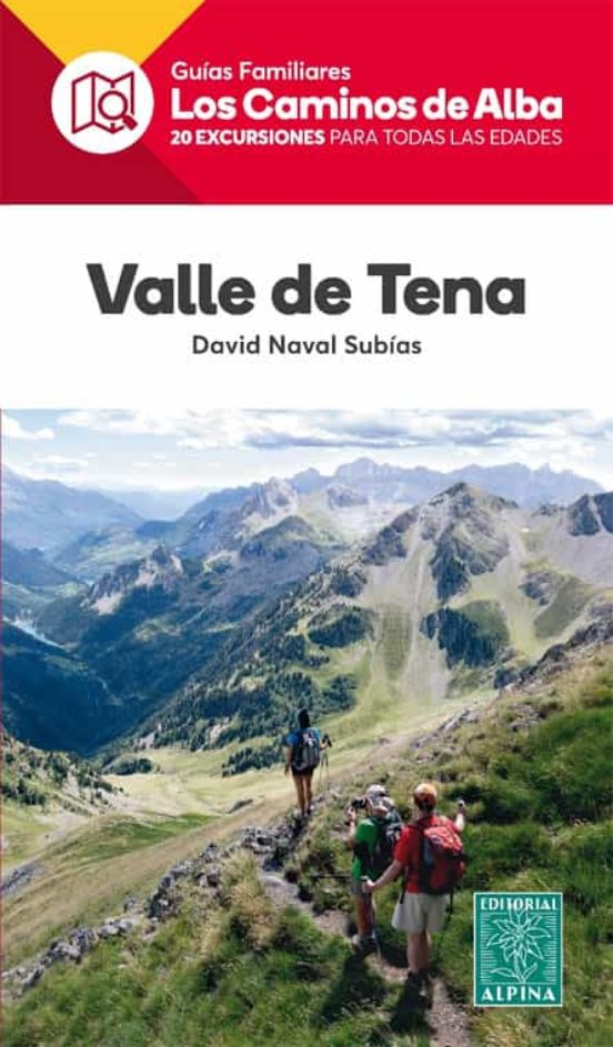 Valle De Tena. Los Caminos Del Alba