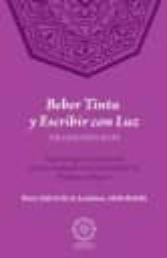 Beber Tinta Y Escribir Con Luz