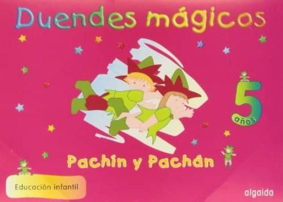 Duendes Magicos. Pachin y Pachan 5 Años