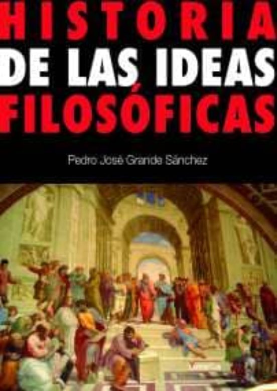 Historia De Las Ideas Filosoficas