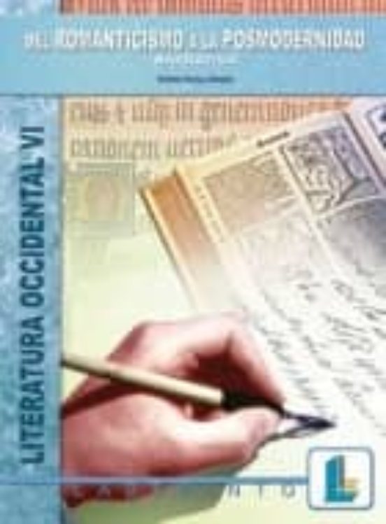 Literatura Occ Vi: Narrativa Romant A Postmod