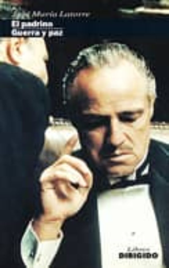 El Padrino; Guerra Y Paz